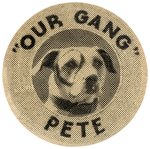 PETE THE MASCOT DOG OF OUR GANG 1930s SCARCE PHOTO BUTTON.