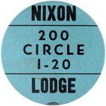 RARE "NIXON LODGE 200 CIRCLE I-20" BUTTON.