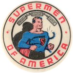 "SUPERMEN OF AMERICA" COLOR VARIETY CELLO BUTTON C. 1940.