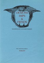 LEONARD BASKIN "DEMONS, IMPS & FIENDS" SIGNED & NUMBERED BOOK.