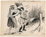 LUTE PEASE "THE MAN OF VERDUN?!" ANTI-AXIS & VICHY FRANCE CARTOON ORIGINAL ART.