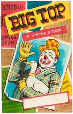 "BIG TOP - A CIRCUS STORY" PROTOTYPE COMIC BOOK ORIGINAL ART.