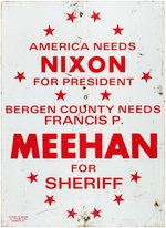 "AMERICA NEEDS NIXON FOR PRESIDENT BERGEN COUNTY NEEDS FRANCIS P. MEEHAN FOR SHERIFF" TIN SIGN.