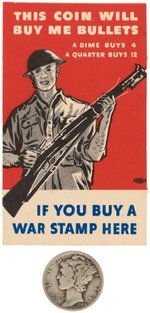 WORLD WAR II - WAR BONDS BUY BULLETS VICTORY POSTER & "THIS COIN WILL BUY ME BULLETS" & SILVER DIME.