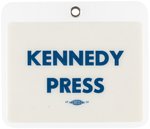 RARE "KENNEDY PRESS" 1960 BADGE UNLISTED IN HAKE.