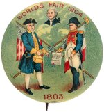 LOUISIANA PURCHASE/ST. LOUIS WORLD'S FAIR OUTSTANDING AND RARE BUTTON.