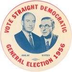 STEVENSON "VOTE STRAIGHT DEMOCRATIC GENERAL ELECTION 1956" JUGATE BUTTON.