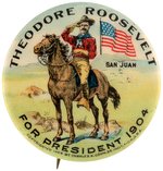 CLASSIC "THEODORE ROOSEVELT FOR PRESIDENT" ROUGH RIDER "SAN JUAN" HILL BUTTON.