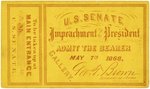 ANDREW JOHNSON IMPEACHMENT TICKET AND STUB "MAY 7, 1868."