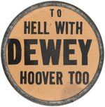 AMERICA FIRST REVIVAL C.1944 ANTI-DEWEY AND HOOVER PRO LINDBERGH BUTTON.