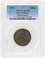 WHIG VICTORY MEDAL DeWITT CE 1834-1 AND PCGS GRADED AU 53.