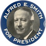 "ALFRED E. SMITH FOR PRESIDENT" LARGE CELLO BUTTON/AUTO ATTACHMENT.