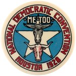 DEMOCRATIC DONKEY AND TEXAS LONGHORN "ME TOO" RARE 1928 CONVENTION BUTTON.