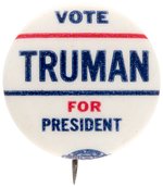 SCARCE "VOTE TRUMAN FOR PRESIDENT" SLOGAN BUTTON UNLISTED IN HAKE.