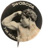 FIRST EVER STRONG MAN SELF PROMOTION BUTTON C. 1898 FOR KARL SWOBODA.