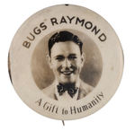 "'BUGS' RAYMOND/A GIFT TO HUMANITY" FROM HAKE COLLECTION & CPB.