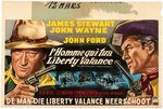 JOHN WAYNE & JIMMY STEWART "THE MAN WHO SHOT LIBERTY VALANCE" BELGIAN MOVIE POSTER.