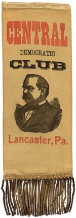 CLEVELAND "CENTRAL DEMOCRATIC CLUB LANCASTER, PA" BOLD PORTRAIT RIBBON.