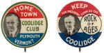 HOME TOWN COOLIDGE CLUB" AND "ROCK OF AGES" PAIR OF CLASSIC 1924 CAMPAIGN BUTTONS.