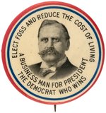 EUGENE NOBEL FOSS "A BUSINESS MAN FOR PRESIDENT" 1912 HOPEFUL BUTTON.