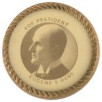 "FOR PRESIDENT/EUGENE V. DEBS" SCARCE LAPEL STUD.