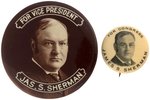 JAMES SHERMAN "FOR CONGRESS" AND "FOR VICE PRESIDENT" PORTRAIT BUTTONS.