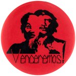 RADICAL "VENCEREMOS!" HO CHI MINH AND CHE GUEVARA BUTTON.