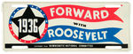 “FORWARD WITH ROOSEVELT 1936" RARE LICENSE ISSUED BY “DEMOCRATIC NATIONAL COMMITTEE.”