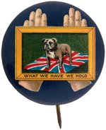 CANADIAN RARE WWI COLOR PLATE BUTTON FROM CPB "WHAT WE HAVE WE HOLD".