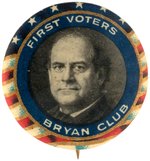 "FIRST VOTERS BRYAN CLUB" UNCOMMON 1908 BUTTON.