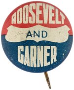 UNCOMMON "ROOSEVELT AND GARNER" 1932 SLOGAN BUTTON.