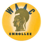 WOMEN IN WWII "WAAC ENROLEE" BUTTON.