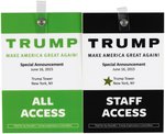 TRUMP ANNOUNCES FOR PRESIDENT 6/16/2015 AT TRUMP TOWER PAIR OF "ACCESS" PASSES.