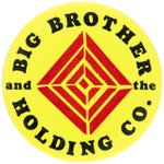 JANIS JOPLIN'S " BIG BROTHER AND THE HOLDING CO." C. 1968 BUTTON.