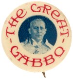 THE GREAT GABBO 1929 BUTTON FOR  EARLY SOUND MOVIE MUSICAL/DRAMA STARRING ERICH VON STROHEIM.