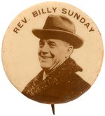 RARE REAL PHOTO PORTRAIT BUTTON OF "REV. BILLY SUNDAY" C. 1915.