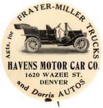 RARE BUTTON FOR DENVER DEALER IN C. 1908 DORRIS AUTOS & FRAYER-MILLER TRUCKS.