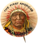 "THE FIRST AMERICAN AT WANAMAKER'S" C. 1913 NATIVE AMERICAN PHOTO EXHIBIT PROMO BUTTON.