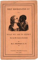 RARE "WHAT MISCEGENATION IS!" ANTI LINCOLN 1865 RACE INTEGRATION PAMPHLET.