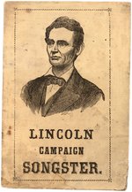 "LINCOLN CAMPAIGN SONGSTER" 1864 PORTRAIT POCKET SONGSTER.