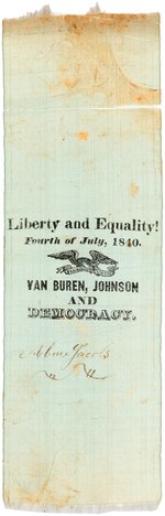 RARE "VAN BUREN, JOHNSON AND DEMOCRACY" 1840 SLOGAN RIBBON.