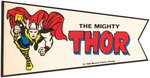 "MARVEL SUPER HEROES - THE MIGHTY THOR" PENNANT.