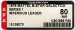 "BATTLESTAR GALACTICA SERIES 1 IMPERIOUS LEADER" AFA 80 NM.