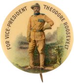 "FOR VICE PRESIDENT" ROOSEVELT STANDING ROUGH RIDER PORTRAIT BUTTON.