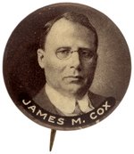 "JAMES M. COX" 1920 PORTRAIT BUTTON HAKE #2037.
