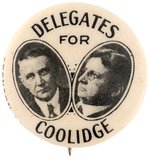 "DELEGATES FOR COOLIDGE" UNUSUAL 1924 NEW JERSEY BUTTON.