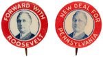 PAIR OF ROOSEVELT BUTTONS INCLUDING "NEW DEAL FOR PENNSYLVANIA."