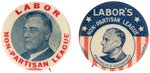 PAIR OF ROOSEVELT "LABOR NON-PARTISAN LEAGUE" PORTRAIT BUTTONS.