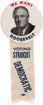 "WE WANT ROOSEVELT" PORTRAIT BUTTON VARIETY.