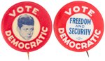 KENNEDY "VOTE DEMOCRATIC" BUTTON PAIR.